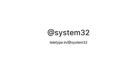 @system32 — Teletype
