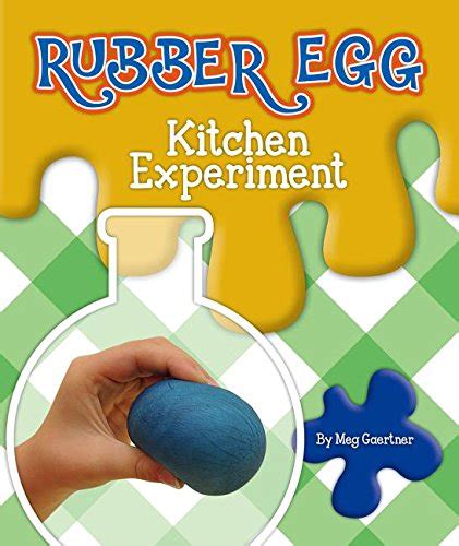 Rubber Egg: Kitchen Experiment (Science Experiments in the Kitchen ...