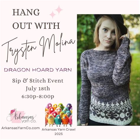 Sip and Stitch with Trysten (Dragon Hoard Yarn), 202 S. Main St ...