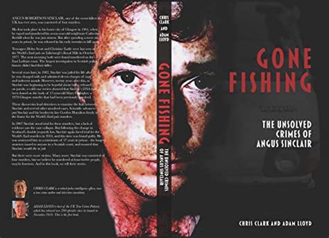 Gone Fishing: The Unsolved Crimes of Angus SInclair eBook : Clark ...