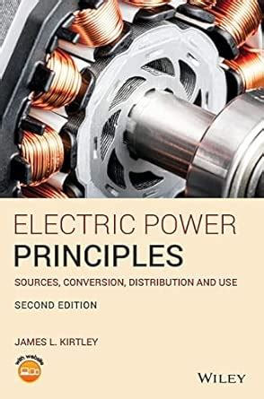 Buy Electric Power Principles: Sources, Conversion, Distribution and ...