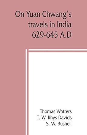 Buy On Yuan Chwang's travels in India, 629-645 A.D. Book Online at Low ...