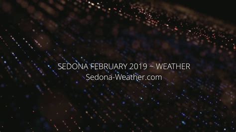 Sedona February Weather-2019 - YouTube