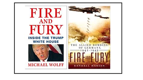 'Fire and Fury' a surprise bestseller (the World War II book, that is ...
