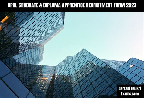 UPCL Graduate & Diploma Apprentice Recruitment Form 2023 | Interview ...