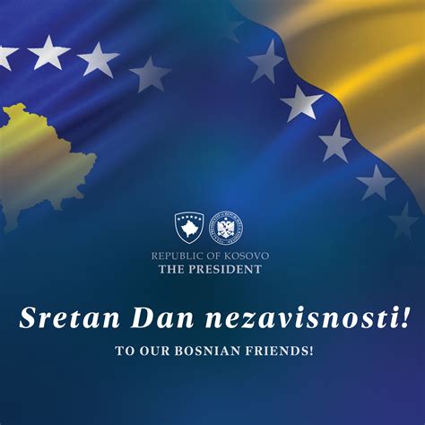 President Osmani congratulates Bosnia and Herzegovina on Independence Day - President of the ... - president of bosnia and herzegovina