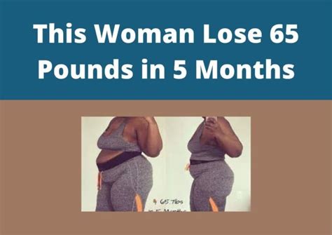 This Woman Lose 65 Pounds In 5 Months » My Vision Of Health