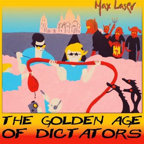 The Golden Age of Dictators: Paintings and Autobiographical Sketches of ...