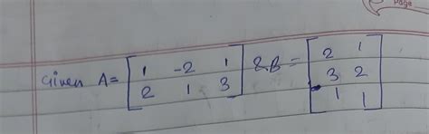 plzz solve this questionwrite down the product matrix AB.write down the ...