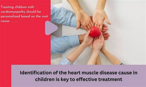 Identification of the heart muscle disease cause in children is key to ...