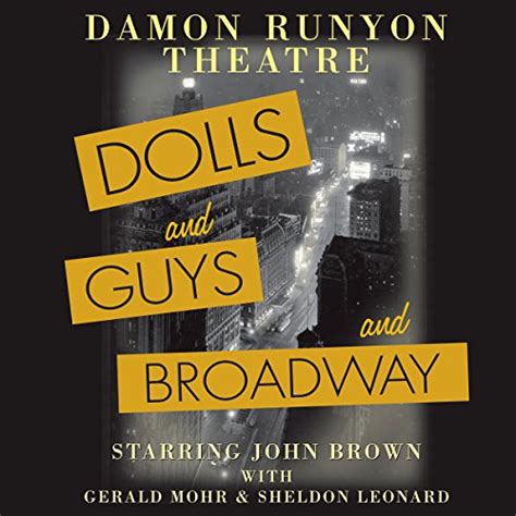 Damon Runyon Theatre: Dolls and Guys and Broadway (Audio Download ...