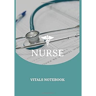 Buy Nurse Vitals Notebook: Nursing Flow Sheets Medical Report ...
