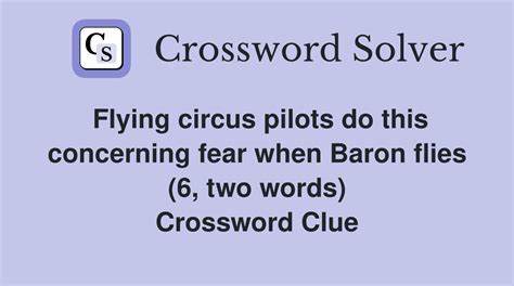 Flying circus pilots do this concerning fear when Baron flies (6, two ...