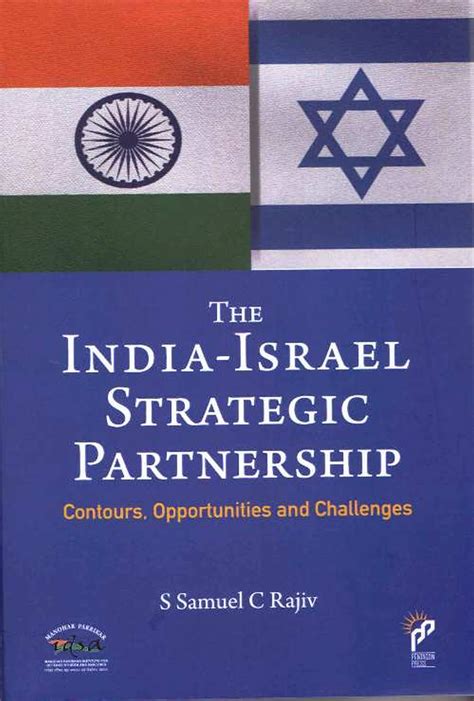 Buy The India-Israel Strategic Partnership: Contours, Opportunities and ...