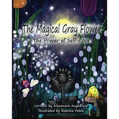 Buy The Magical Gray Flower: The Power of Self-Love Magical ...