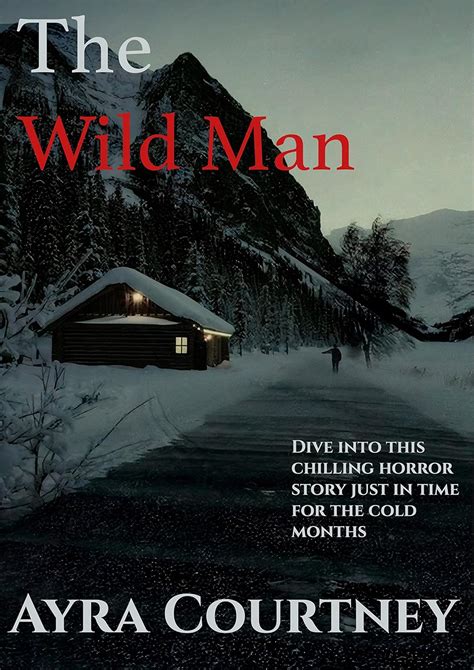 The Wild Man: Dive into this chilling horror story just in time for the ...
