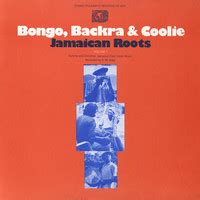 Bongo, Backra and Coolie: Jamaican Roots, Vol. 1 Songs Download: Play ...