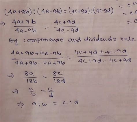 If, (4a+9b):(4a-9b)=(4c+9d):(4c-9d),show that a:b:c:d. - Brainly.in