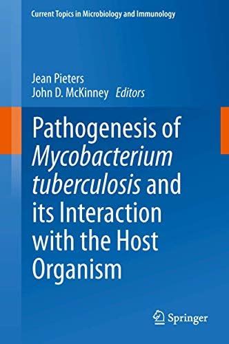 Buy Pathogenesis of Mycobacterium tuberculosis and its Interaction with ...