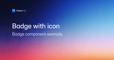 Patterns: Badge with icon / Intent UI Design