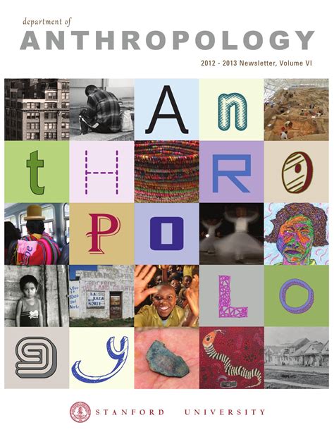 Anthropology Newsletter Volume 6 by Stanford Anthropology - Issuu