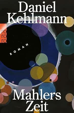 Mahlers Zeit (German Edition) eBook : Kehlmann, Daniel: Amazon.in ...