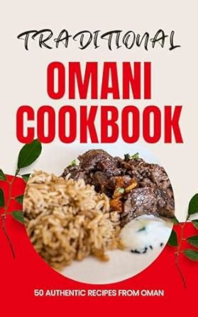 Traditional Omani Cookbook: 50 Authentic Recipes from Oman eBook ...