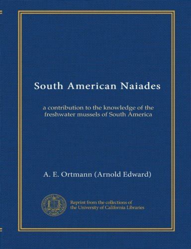 South American Naiades: a contribution to the knowledge of the ...