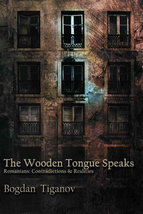 Buy The Wooden Tongue Speaks: Romanians: Contradictions & Realities ...