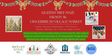 Saturday, December 14- Frosty 5K, Gingerbread Village Market, Lighted ...