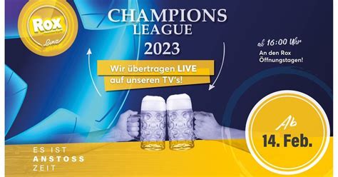 Champions League 2023 LIVE , Rox Musicbar & Grill Linz, 14 February to ...