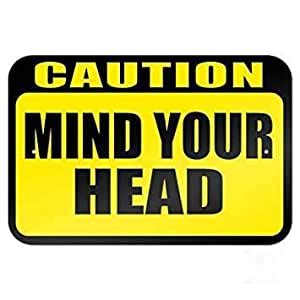 ISEE 360® Mind Your head Sign Sticker For Office Industrial Safety ...