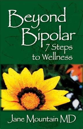 Buy Beyond Bipolar: 7 Steps to Wellness Book Online at Low Prices in ...
