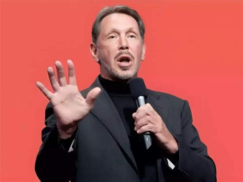 Quote of the day by Oracle founder Larry Ellison: “I believe people ...