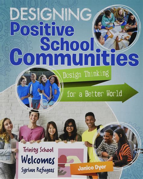 Designing Positive School Communities (Design Thinking for a Better ...