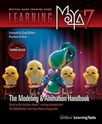 Learning Maya 7: The Modeling and Animation Handbook : Alias Learning ...
