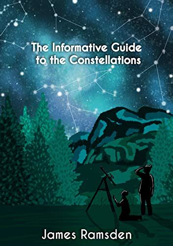 The Informative Guide to the Constellations: Pictures, Facts, and ...