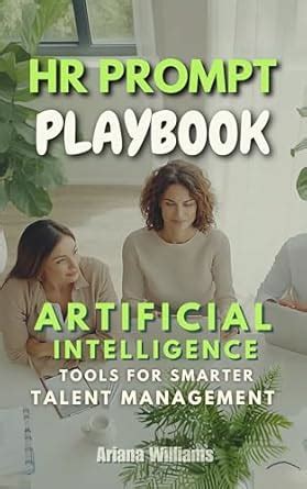 HR Prompt Playbook: AI Tools for Smarter Talent Management eBook ...