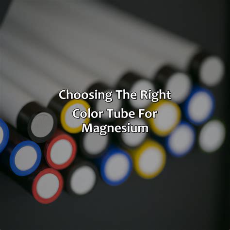 What Color Tube For Magnesium - colorscombo.com