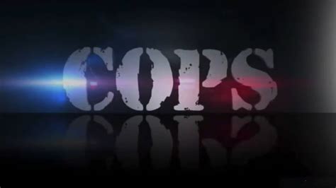 Image result for Cops Intro Part 1