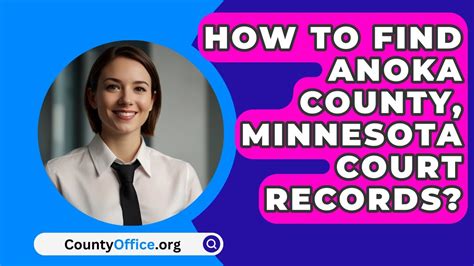How To Find Anoka County, Minnesota Court Records? - CountyOffice.org ...
