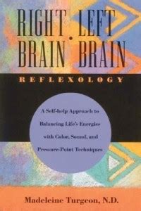 Right Brain/Left Brain Reflexology: Buy Right Brain/Left Brain ...