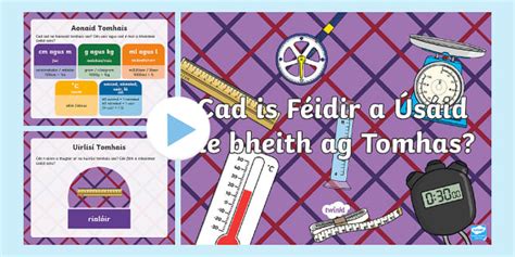 Cad is Féidir a Úsáid le bheith ag Tomhas? PowerPoint