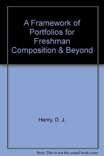 Buy A FRAMEWORK OF PORTFOLIOS FOR FRESHMAN COMPOSTION AND BEYOND ...