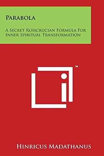 Buy Parabola: A Secret Rosicrucian Formula for Inner Spiritual ...