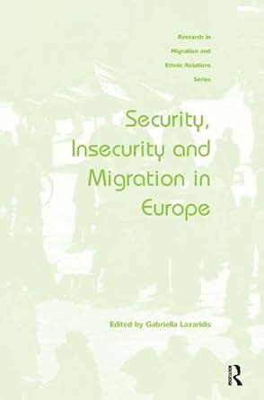 Buy Security, Insecurity and Migration in Europe (Research in Migration ...