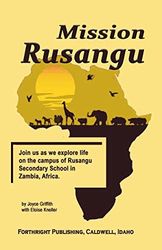 Mission Rusangu: Memories from Rusangu Secondary School Zambia eBook ...