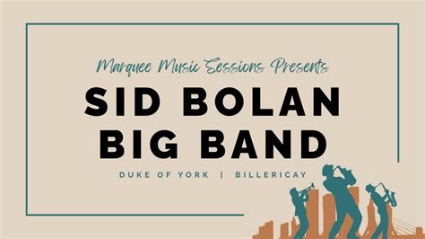 Marquee Music: Sid Bolan Band , Southend Road, CM11 2PR Billericay ...