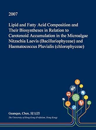 Buy Lipid and Fatty Acid Composition and Their Biosyntheses in Relation ...