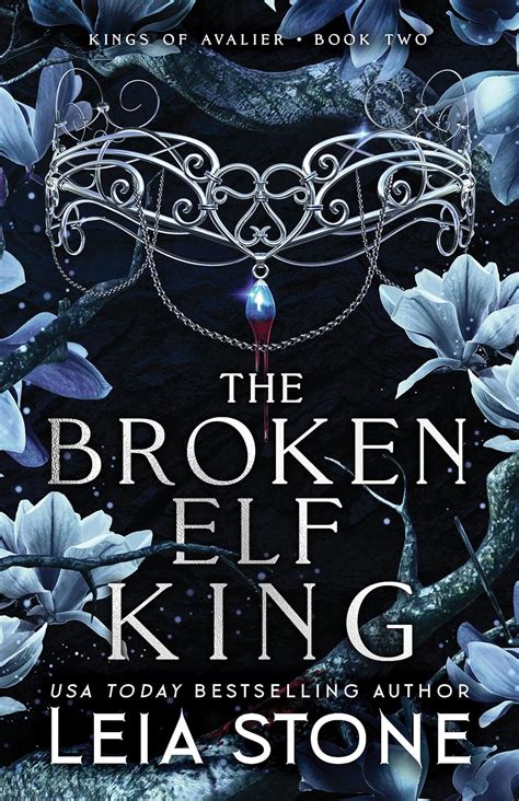 The Broken Elf King: 2 (Kings of Avalier, 2) : Stone, Leia: Amazon.in ...